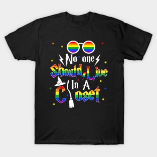 No One Should Live In A Closet LGBTQ Gay Pride Proud Ally T-Shirt